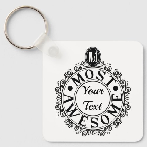 No1 Most Awesome Your Text Custom Black Line Keychain
