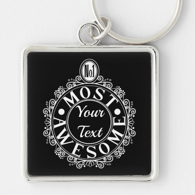 No.1 Most Awesome (Your Text) Custom White Line Keychain (Front)
