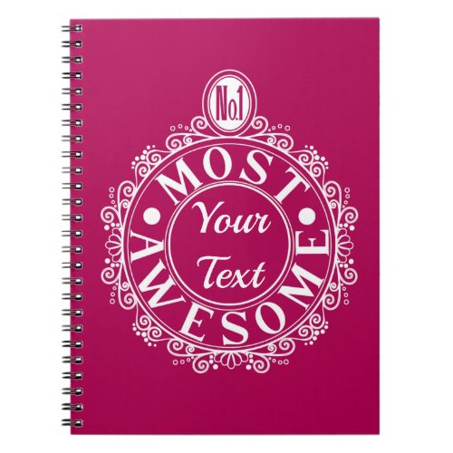 No1 Most Awesome Your Text Custom White Line Notebook