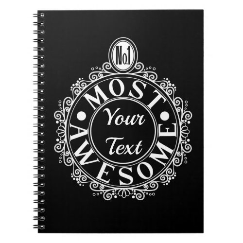 No1 Most Awesome Your Text Custom White Line Notebook