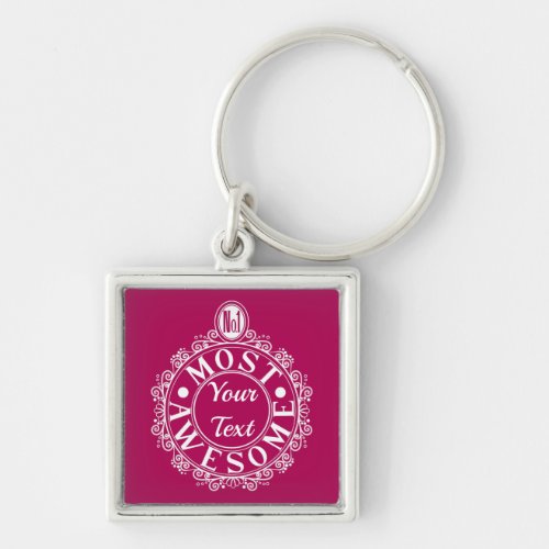 No1 Most Awesome Your Text Custom White Line pk Keychain