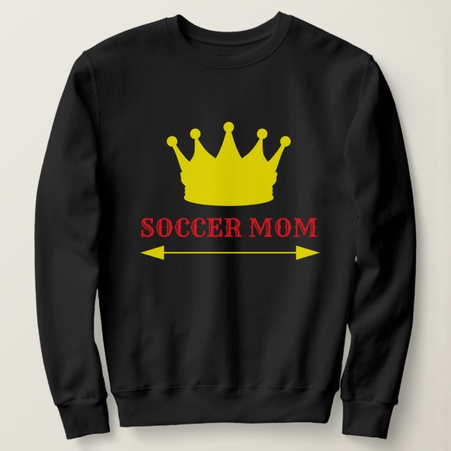 No 1 soccer mom sweatshirt (Design Front)