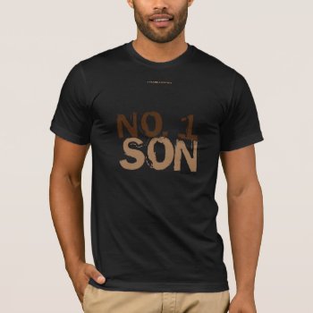 No. 1 Son T-shirt by Luzesky at Zazzle
