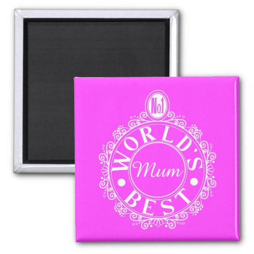 No1 Worldâs Best Mum Emblem Classic White on pink Magnet