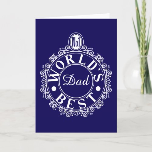 No1 Worlds Best Dad Custom Typography White navy Card