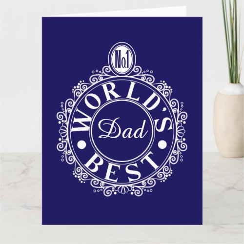 No1 Worlds Best Dad Custom Typography White Print Card