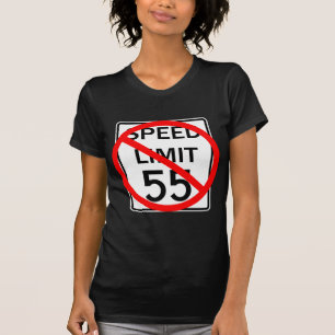 No 55 mph Speed Limit Sign T-Shirt