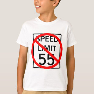 No 55 mph Speed Limit Sign T-Shirt