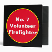 No. 7 Volunteer Firefighter 3 Ring Binder (Front/Inside)
