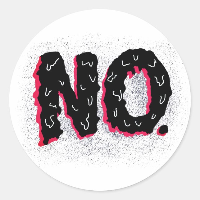 No: A Handwritten Negative Statement Classic Round Sticker (Front)