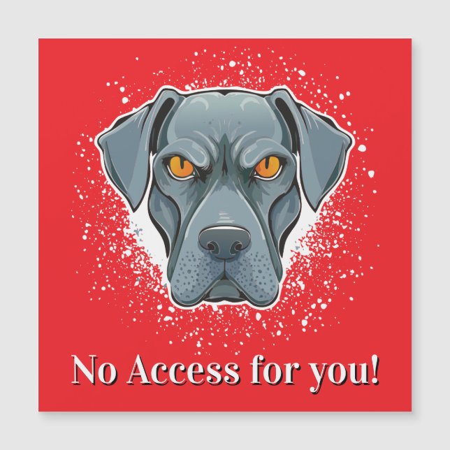 No Access! Dog Face  (Front)