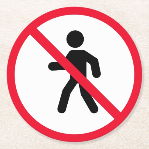 No Access Pedestrians Sign  Custom Round Coasters