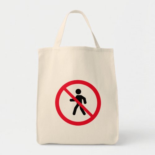 No Access Pedestrians Sign  Grocery Tote Bag