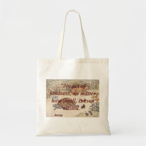 No Act Of Kindness _ Aesop Tote Bag