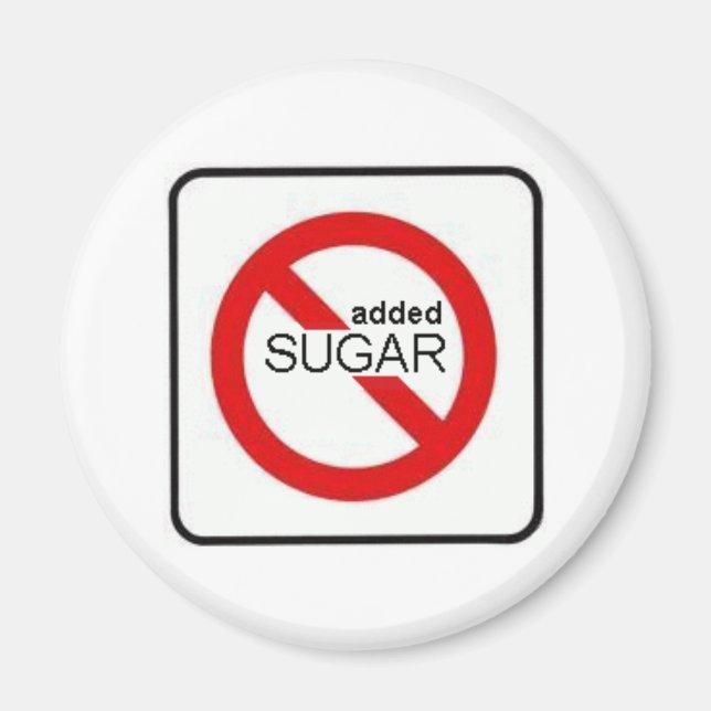 NO added SUGAR Magnet (Front)