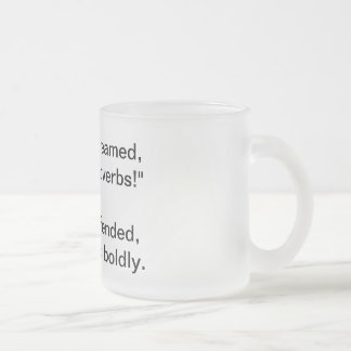 No Adverbs Humorous Mug