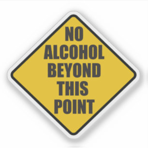No Alcohol Beyond This Point Door Sticker
