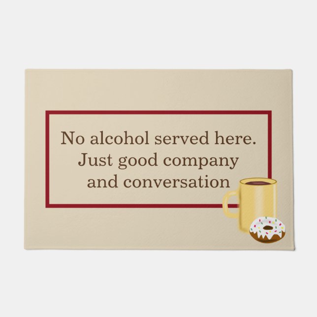 "No alcohol" Doormat (Front)
