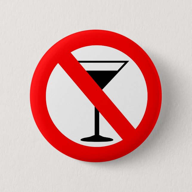 No Alcohol Sign Pinback Button (Front)