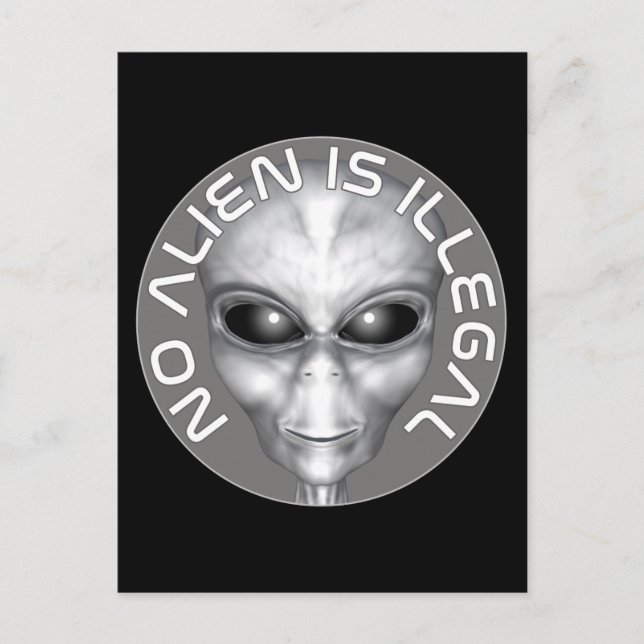 No Alien Is Illegal Postcard (Front)