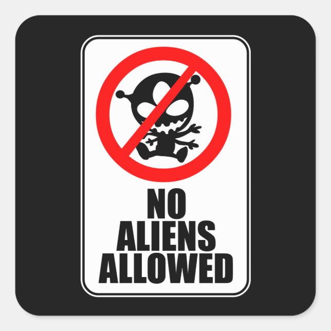 No Aliens Allowed Sticker (Front)