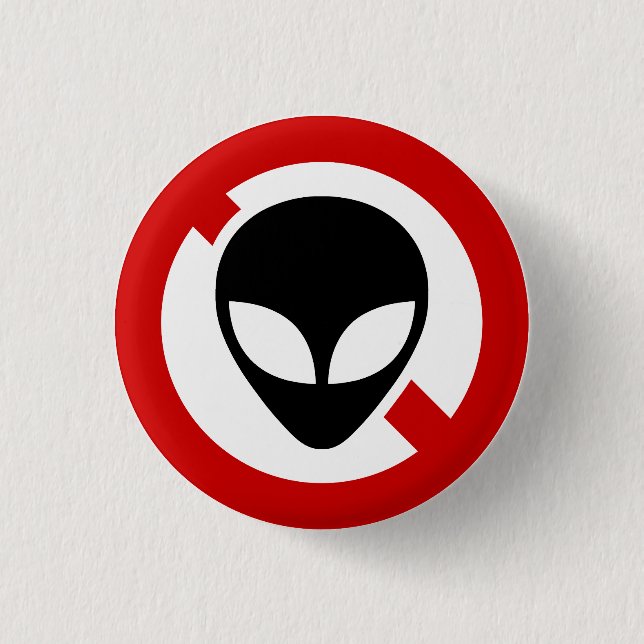 NO ALIENS BUTTON (Front)