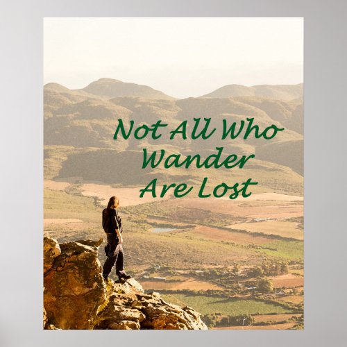 No All Who Wander Are Lost Posters