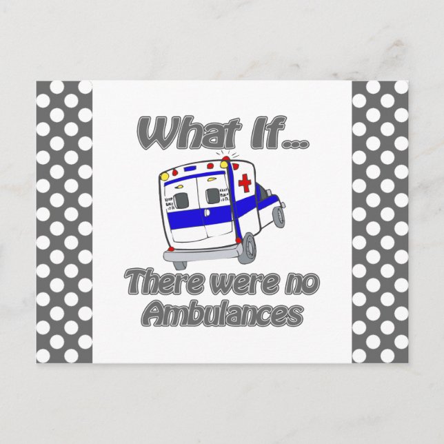 No Ambulances Postcard (Front)