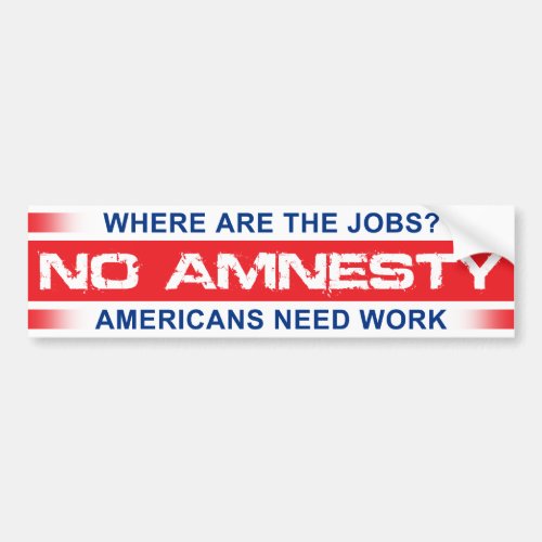 No Amnesty Bumper Sticker