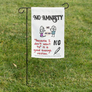 No Amnesty by RoseWrites Garden Flag