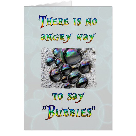 No Angry Bubbles Cards (Front)