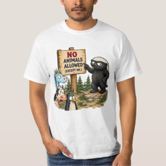 No Animals Allowed Honey Badger Camping Design T-Shirt