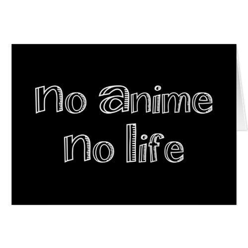 no anime no life greeting card