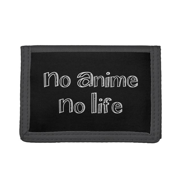 no anime no life trifold wallet (Front)
