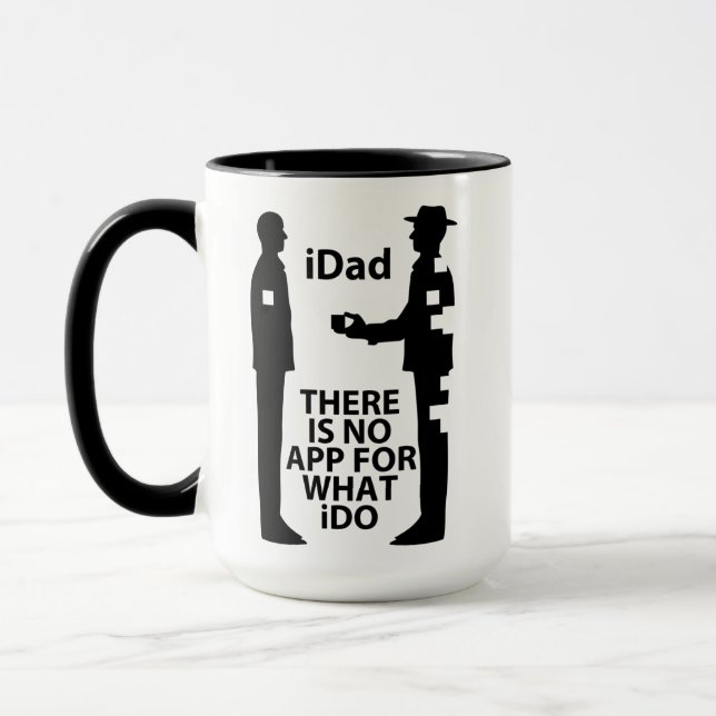 "NO APP 4 iDAD" Mug (Left)