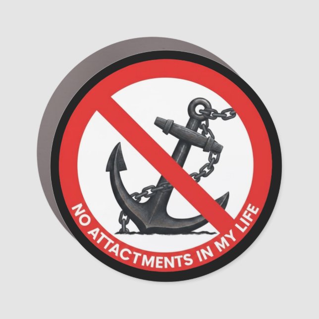 No attachments in my life car magnet (Front)