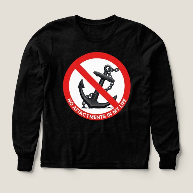 No attachments in my life Tri-Blend shirts (Design Front)