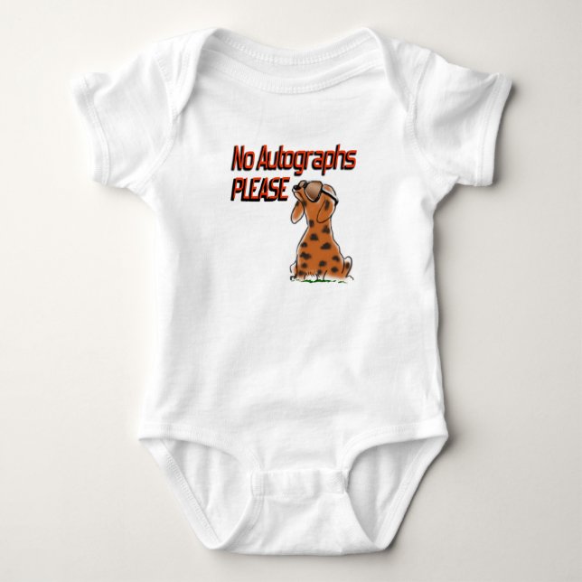 No Autographs Please Snobby Dog with Sunglasses Baby Bodysuit (Front)