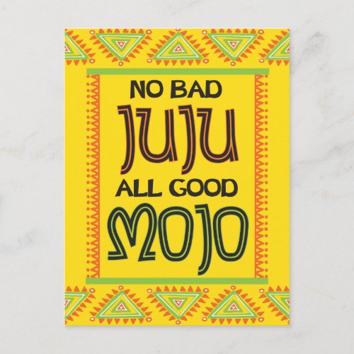 No bad juju all good mojo funny get well postcard