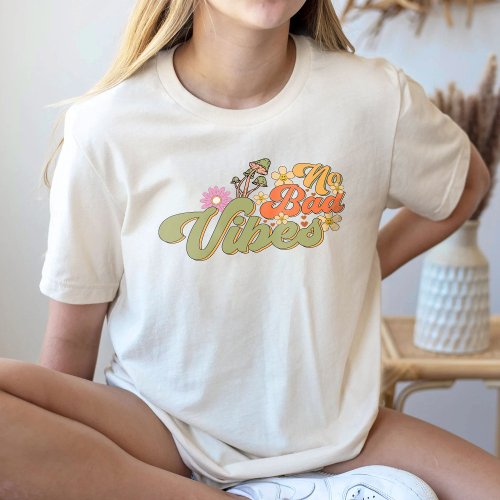 No Bad Vibes Positive Vibes Shirt