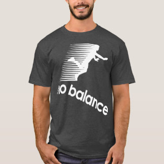 No balance T-Shirt