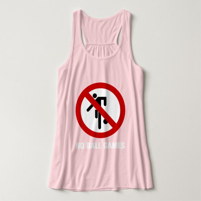 NO Ball Games ⚠ Thai Park Sign ⚠ Tank Top (Design Front)