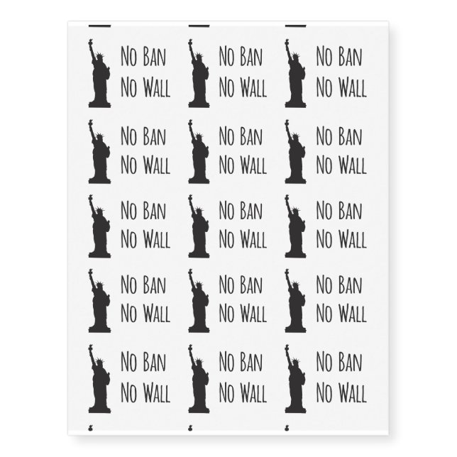 No Ban No Wall - Temporary Tattoos (Front)