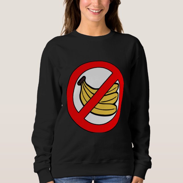 No Bananas on Boat Banana Hater Boat Rules Sweatshirt (Front)