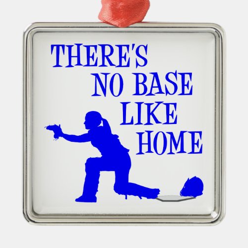 No Base Like Home bluepng Metal Ornament