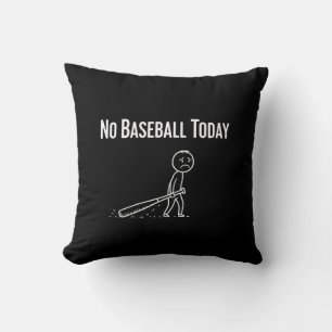No Baseball Today Sad Stick Figure Baseball lovers Throw Pillow