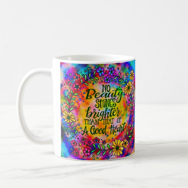 No Beauty Shines Brighter Coffee Mug (Left)