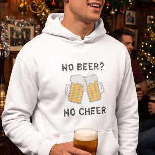 No Beer No Cheer   Holiday Party Humor Hoodie