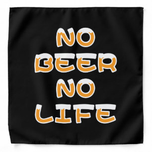 NO BEER NO LIFE BANDANA
