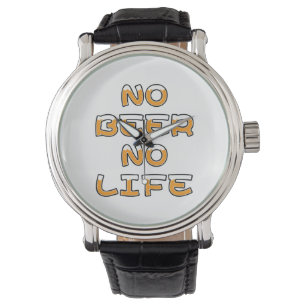 NO BEER NO LIFE WATCH